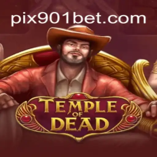 TempleofDead: Explorando Aventuras e Desafios no Mundo do 901bet